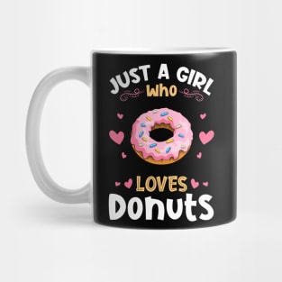 Just a Girl who Loves Donuts Gift Mug